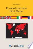 El método del caso EGA Master