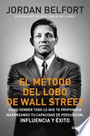 El método del lobo de Wall Street