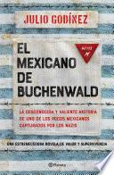 El mexicano de Buchenwald