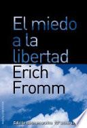 El miedo a la libertad