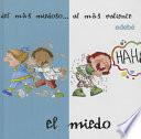 El miedo / Fear