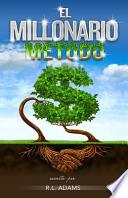 El Millonario Método