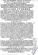 El Minero mas feliz, que halló el thesoro escondido de la virtud en el campo florido de la religion ... Oracion funebre a el siervo de Dios Fray Juan de Angulo ... Sacalo a luz ... D. Phelipe Suarez de Estrado y Villa-Real, etc