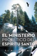 El Ministerio Profetico Del Espiritu Santo