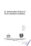 El Ministerio Público en el Distrito Federal