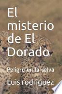 El Misterio de el Dorado