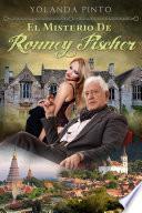 EL MISTERIO DE RONNEY FISCHER
