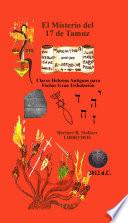 El Misterio Del 17 De Tamuz