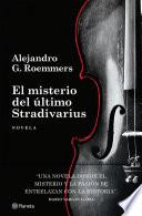 El misterio del último Stradivarius