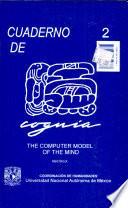 El modelo computacional de la mente= The Computer Model of The Mind