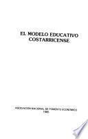 El Modelo educativo costarricense