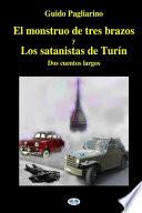 El monstruo de tres brazos y los satanistas de Turín