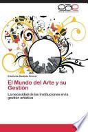 El Mundo del Arte y su Gestión
