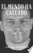 El mundo ha callado