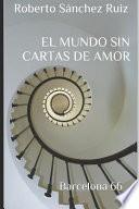 El Mundo sin Cartas de Amor