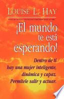 El mundo te está esperando