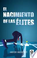 El nacimiento de las élites
