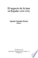 El negocio de la lana en España (1650-1830)