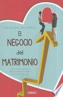 El negocio del matrimonio