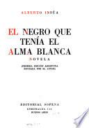 El negro que tenía el alma blanca