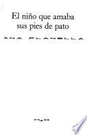 El niño que amaba sus pies de pato