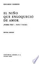 El niño que enloqueció de amor