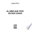 El niño que vivía en dos casas