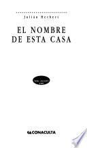 El nombre de esta casa