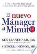 El Nuevo Manager Al Minuto (One Minute Manager - Spanish Edition)