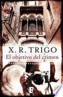 El objetivo del crimen