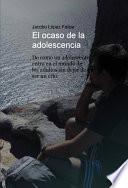 El ocaso de la adolescencia