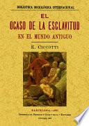 El ocaso de la esclavitud en el Mundo Antiguo
