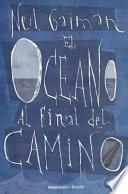 El Oceano Al Final del Camino