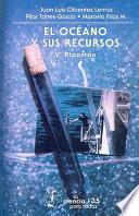 El Oceano y Sus Recursos V