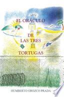 El Oráculo De Las Tres Tortugas