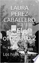 El orfanato 2
