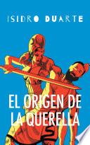 El Origen De La Querella