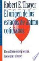 El origen de los estados de ánimo cotidianos