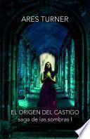 El Origen del Castigo