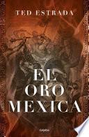 El oro mexica