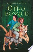 El otro bosque
