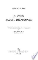 El otro. Raquel encadenada