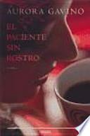 El paciente sin rostro