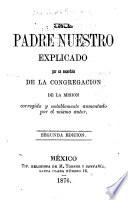 El padre nuestro explicado por un sacerdote de la congregación de la misión