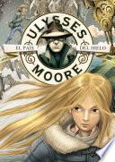 El País del Hielo (Serie Ulysses Moore 10)
