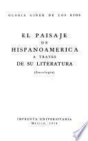 El paisaje de Hispanoamerica a través de su literatura