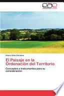 El Paisaje en la Ordenación Del Territorio