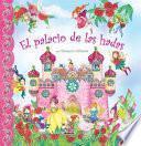 El Palacio de Las Hadas
