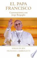 El Papa Francisco / Pope Francis