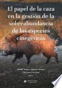El papel de la caza en la gestión de la sobreabundancia de especies cinegéticas